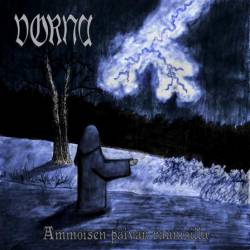 Vorna : Ammoisen Päivän Raunioilla Vorna : Ammoisen Päivän Raunioilla